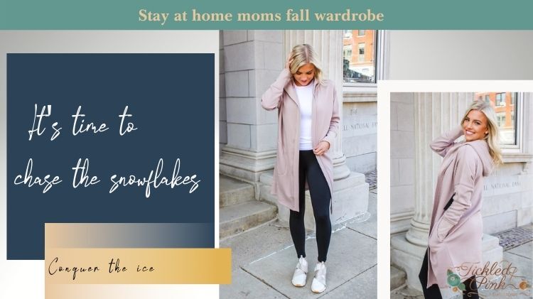 Stay at home moms fall wardrobe