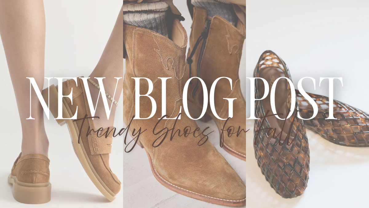 Trendy Shoes for Fall & How to Style Them