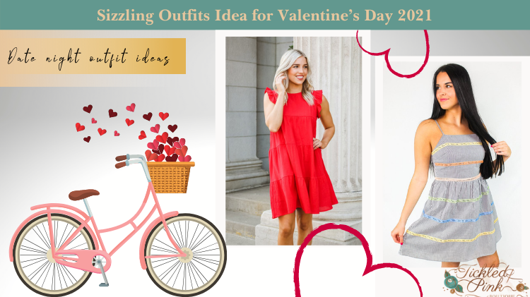 Sizzling Outfits Idea for Valentine’s Day 2021