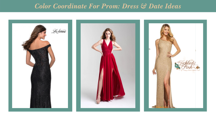 Color-coordinate for prom: Dress & Date ideas