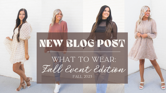 What to Wear: Fall Event Edition