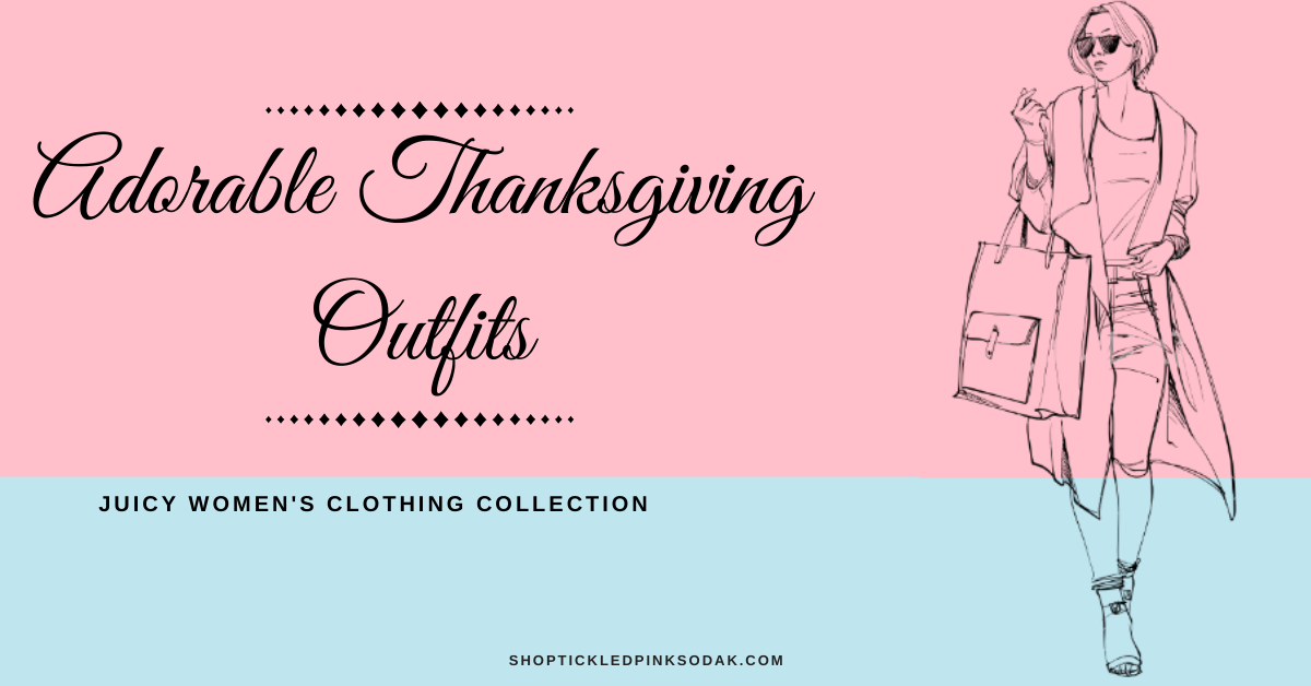 10 Adorable Thanksgiving Outfits Every Women Will Absolutely Love