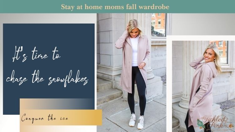 Stay at home moms fall wardrobe