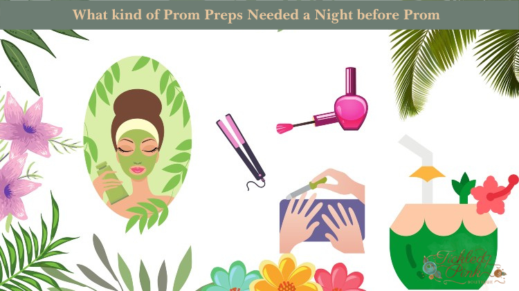 What kind of Prom Preps Needed a Night before Prom – The Vault Clothing Co.