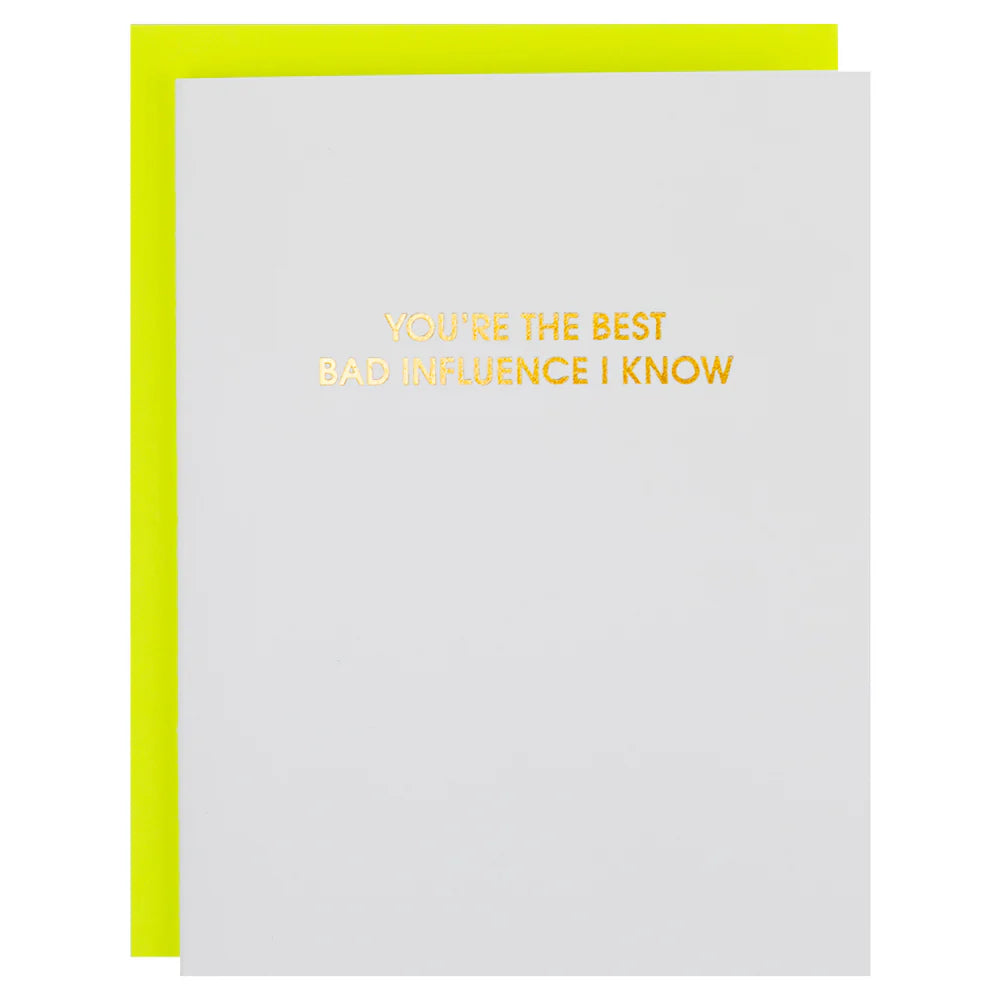 Best Bad Influence Letterpress Card