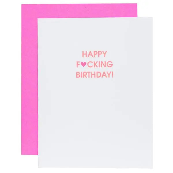 Happy Fucking Birthday Letterpress Card