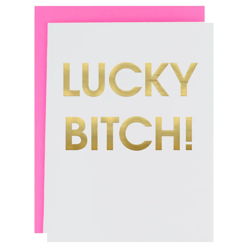 Lucky Bitch Letterpress Card