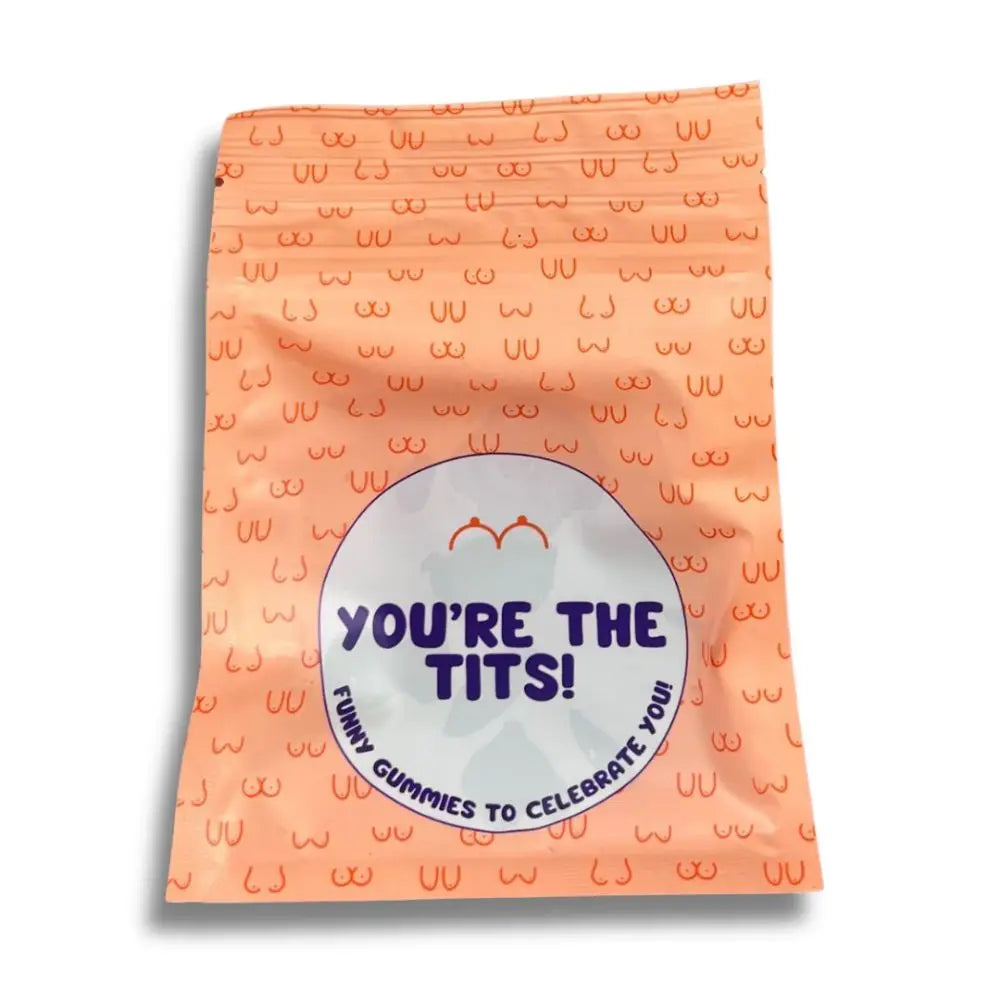 You're The Tits Gummies