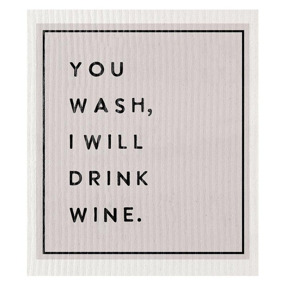 Organic Dish Cloth | You Wash I Drink Wine