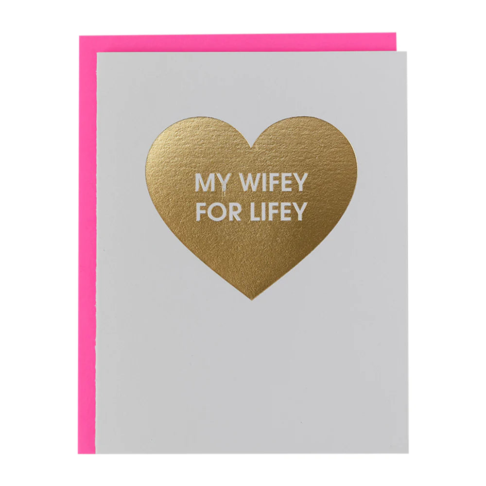 Wifey For Lifey Letterpress Card