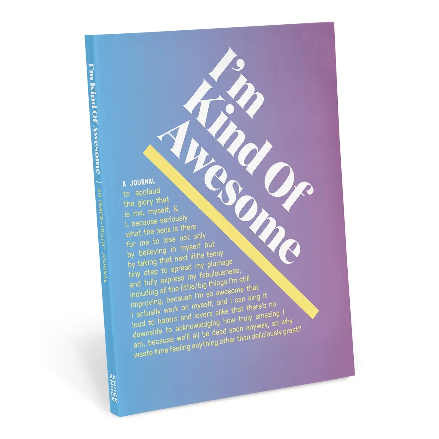 I'm Kind Of Awesome Inner-Truth Journal