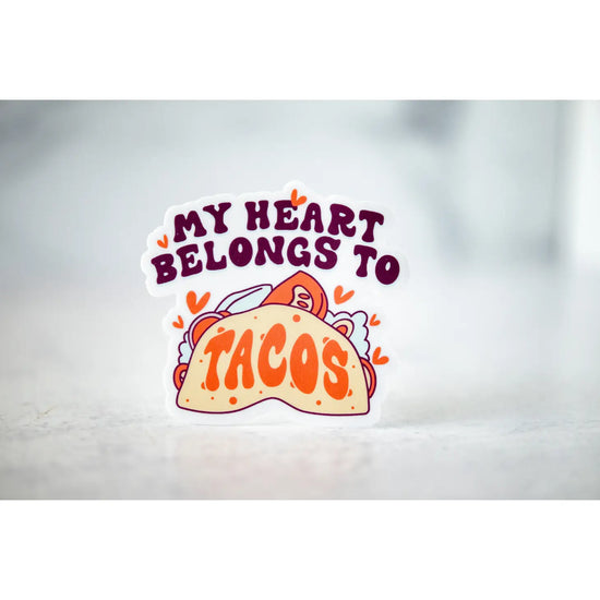 My Heart Belongs To Tacos Sticker