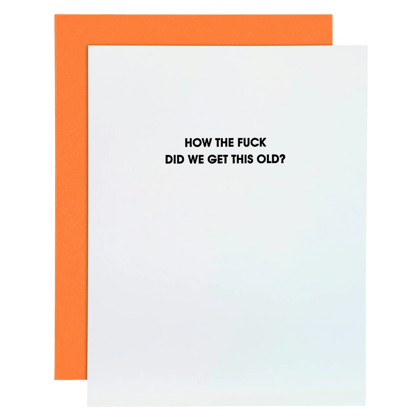 How The Fuck Did We Get This Old Letterpress Card