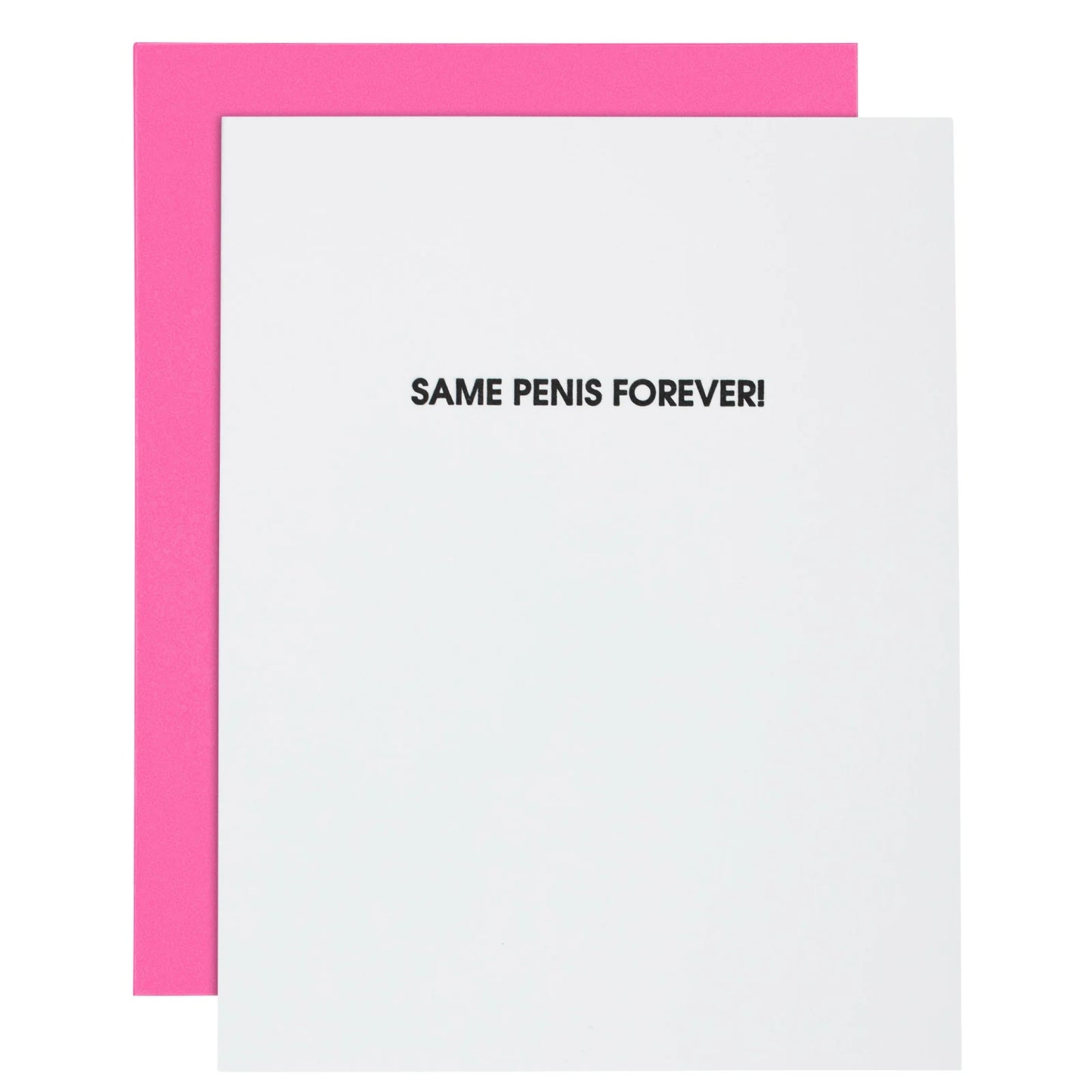 Same Penis Forever Letterpress Card