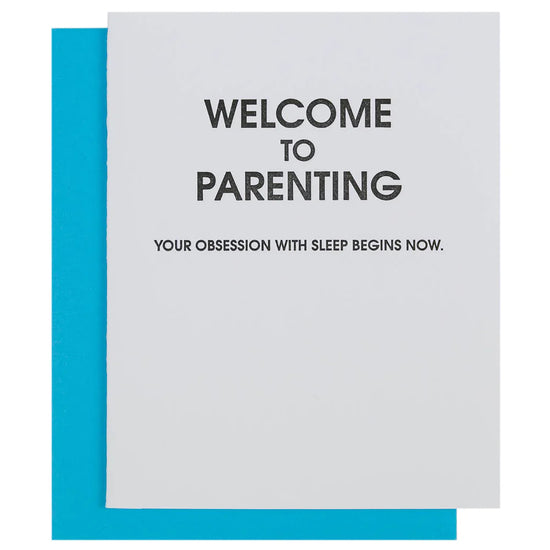 Welcome To Parenting Sleep Obsession Letterpress Card