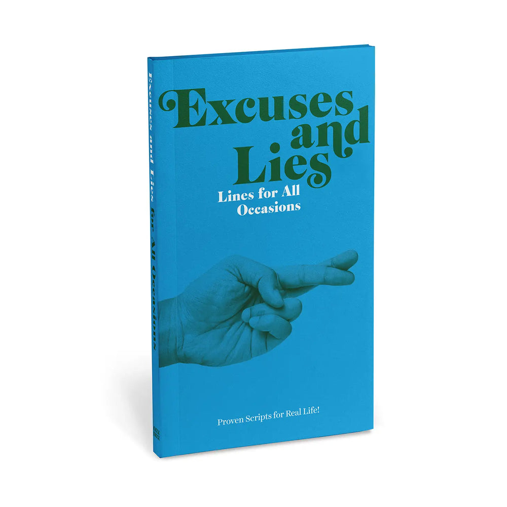 Excuses & Lies Lines For All Occasions