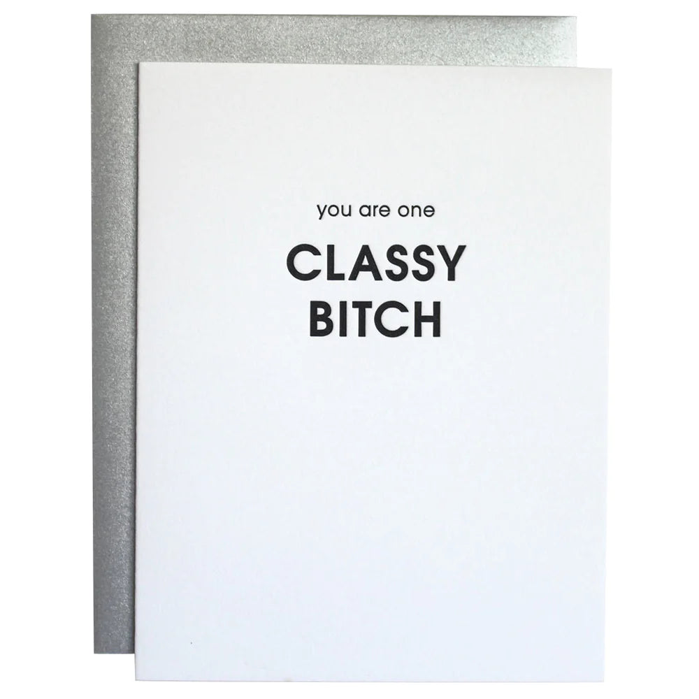 Classy Bitch Letterpress Card