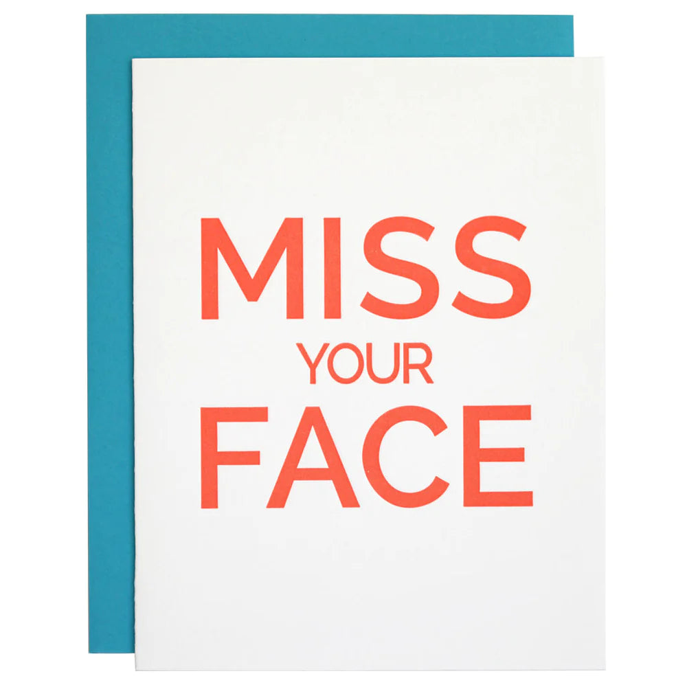 Miss Your Face Letterpress Card